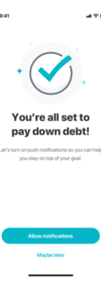 Confirmation screen reading 'You're all set to pay down debt!' with a prompt to allow notifications