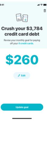 Goal-editing screen reading 'Crush your $3,784 credit card debt' with an editable $260 monthly goal